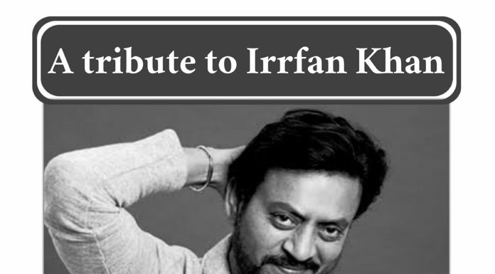 A tribute to Irrfan Khan