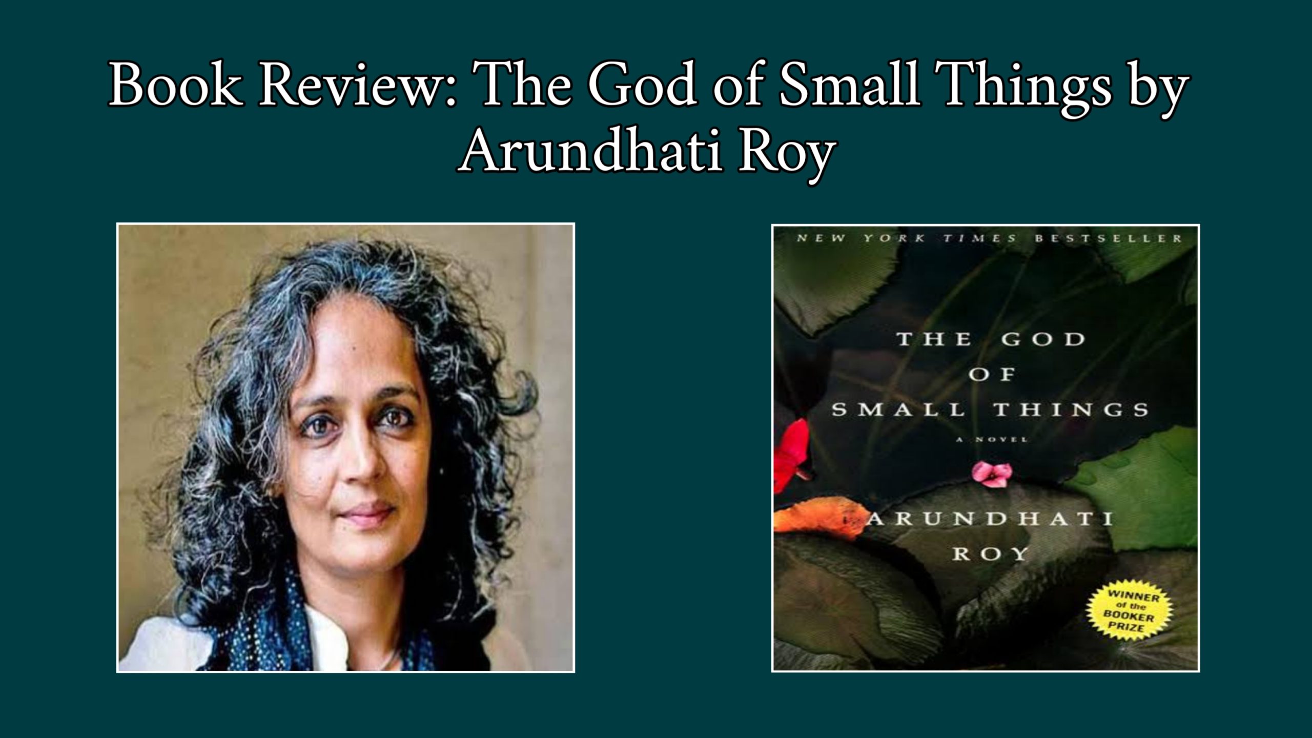 Book Review The God Of Small Things By Arundhati Roy BVWGP