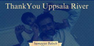 Thank you Uppsala River Sumayya Baloch