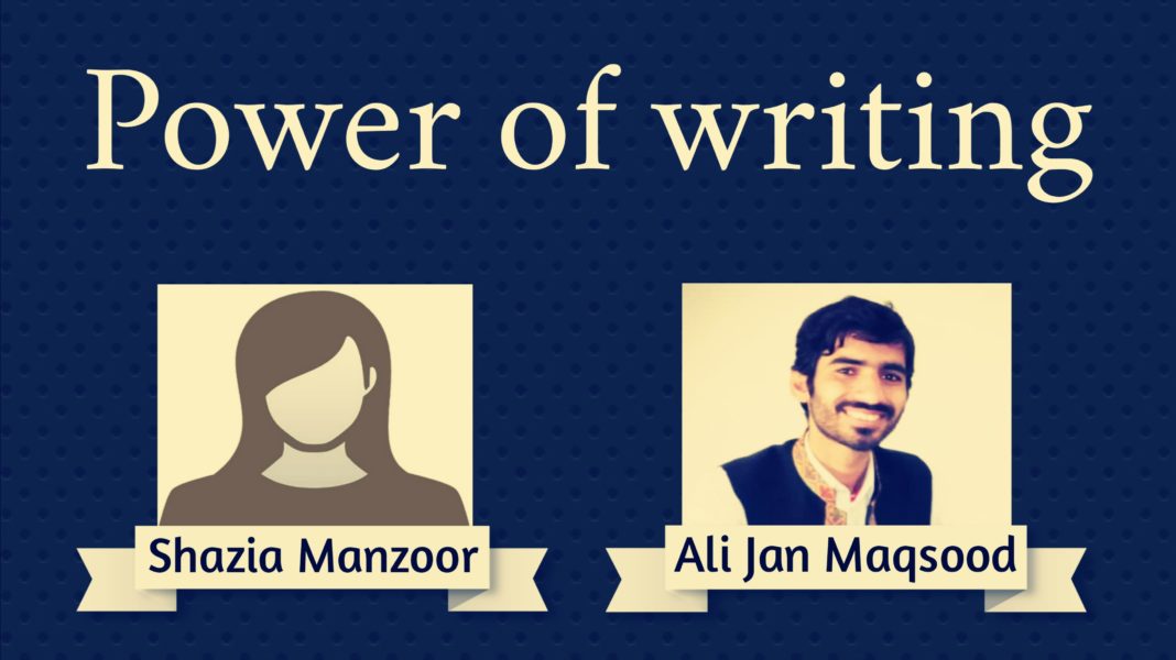 Power of Writing Shazia Manzoor and Ali Jan Maqsood