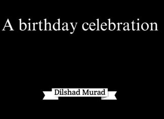 A birthday celebration A birthday Celebration Dilshad murad