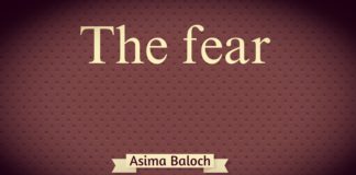 The Fear Asima Baloch
