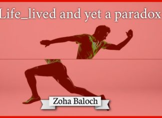 Life_lived and yet Paradox Zoha Baloch
