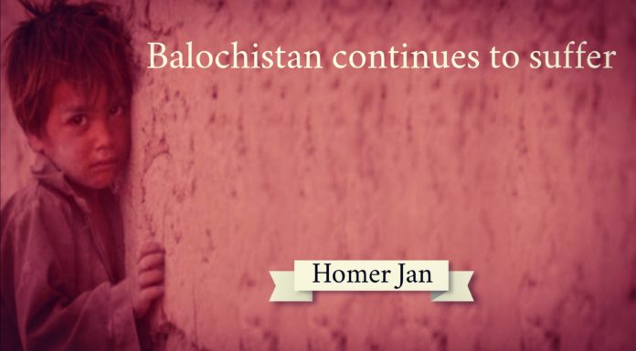 Balochistan Continues to suffer Homer Jan