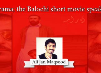 Drama; the Balochi short movie speaks
