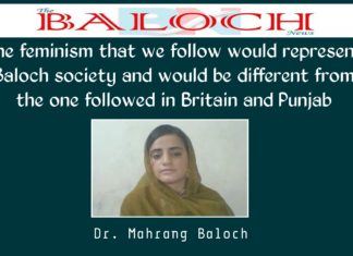 The feminism that we follow would represent Baloch society