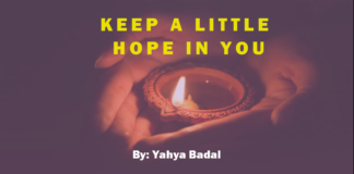 Keep a little hope in you