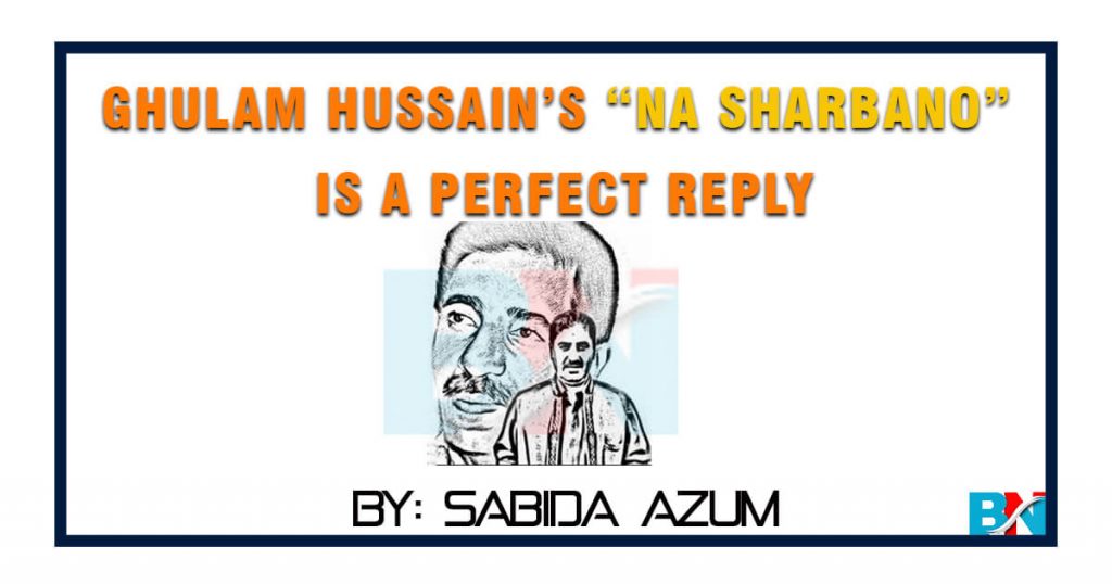 Ghulam Hussain’s “Na SharBano” sung is a perfect reply Ghulam Huzzain Shohaz Arif Baloch