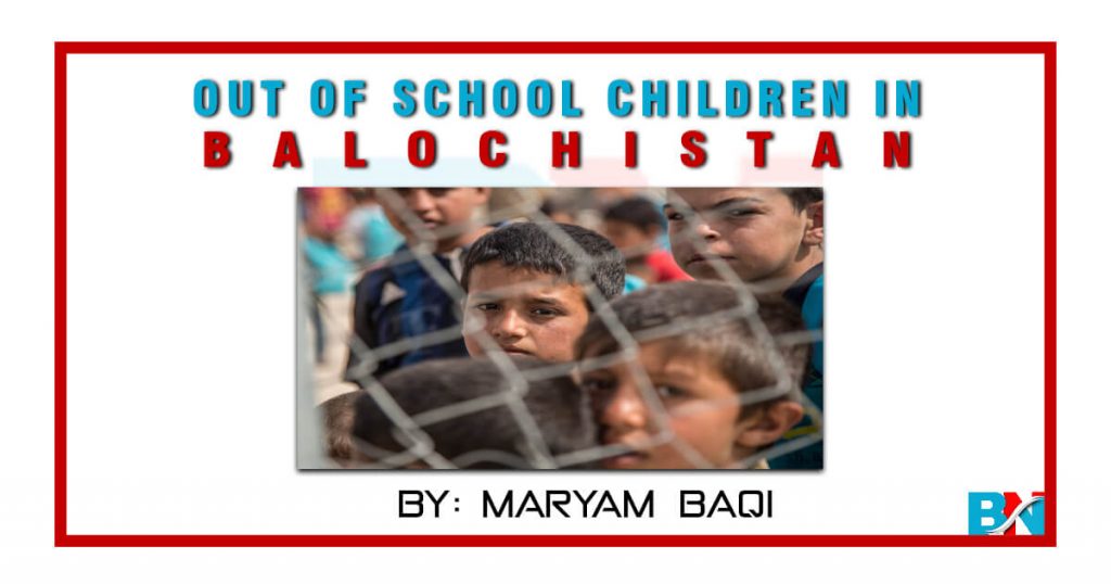 Out of school children in Balochistan