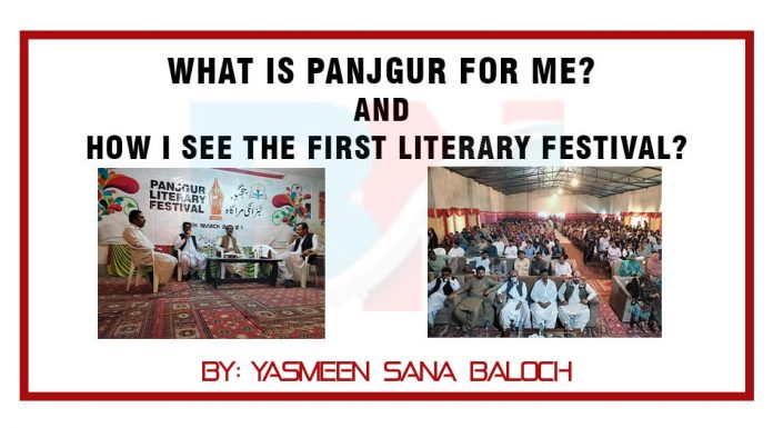What is Panjgur for me And How I see the first literary festival