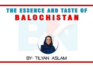 the essence and taste of balochistan Tilyan Aslam