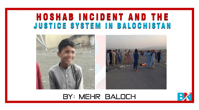 Hoshab Incident and The Justice System in Balochistan
