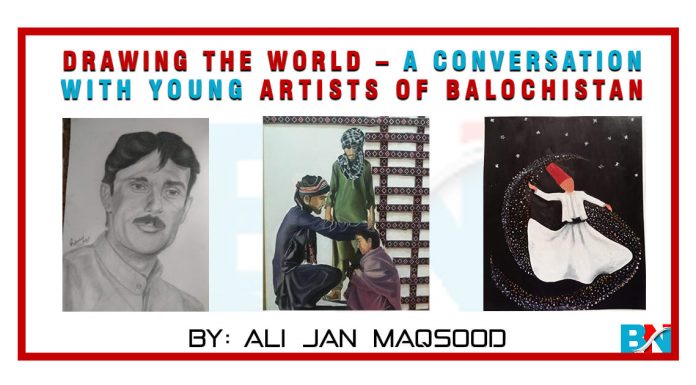 Drawing the world – a conversation with young artists of Balochistan