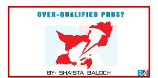 Over-qualified PhDs by shaista Baloch
