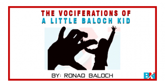 The Vociferations of a Little Baloch Kid