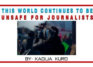 This world continues to be unsafe for journalists This world continues to be unsafe for journalists