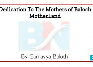 Dedication To The Mothers of Baloch MotherLand
