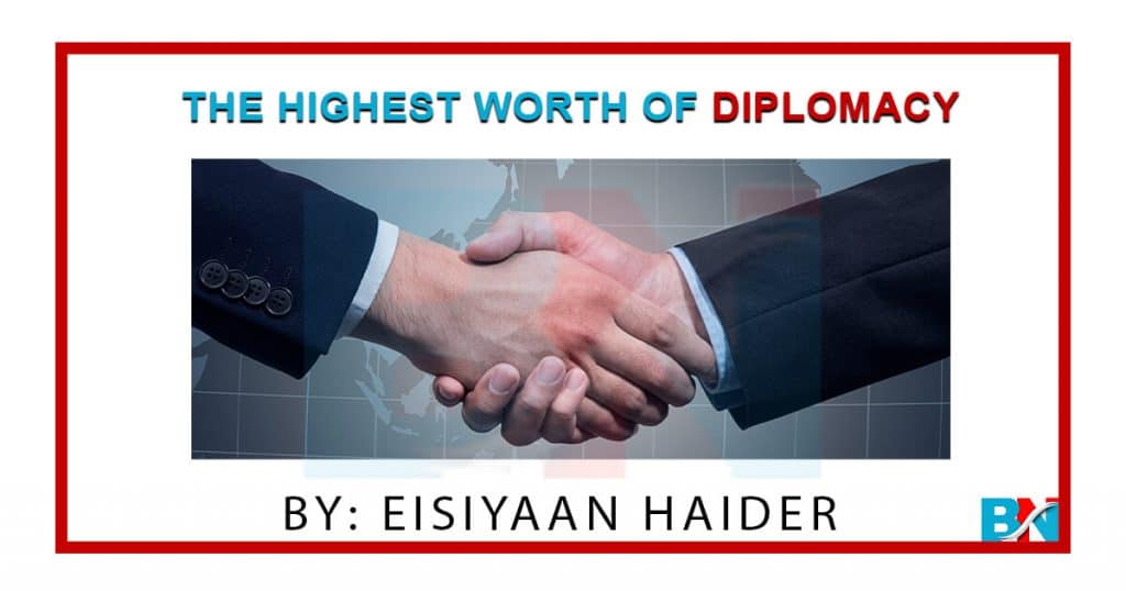 The Highest Worth of Diplomacy
