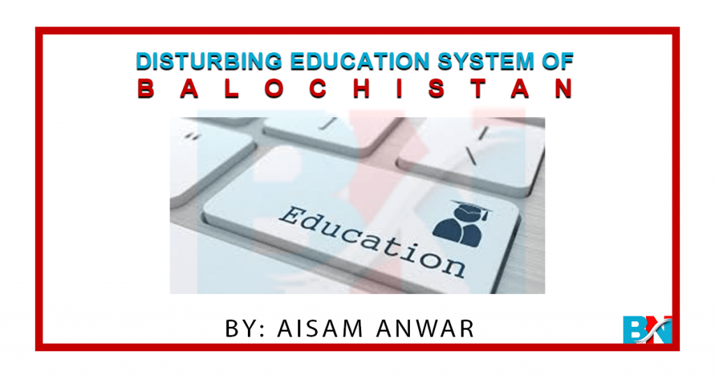 Disturbing Education System of Balochistan