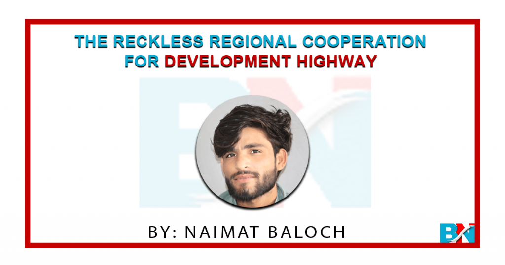 The Reckless Regional Cooperation for Development Highway