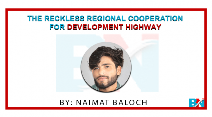 The Reckless Regional Cooperation for Development Highway