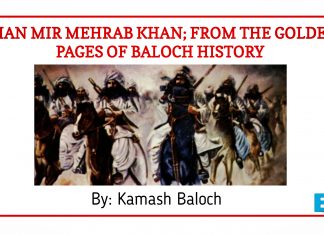 Khan Mir Mehrab Khan; From The Golden Pages Of Baloch History