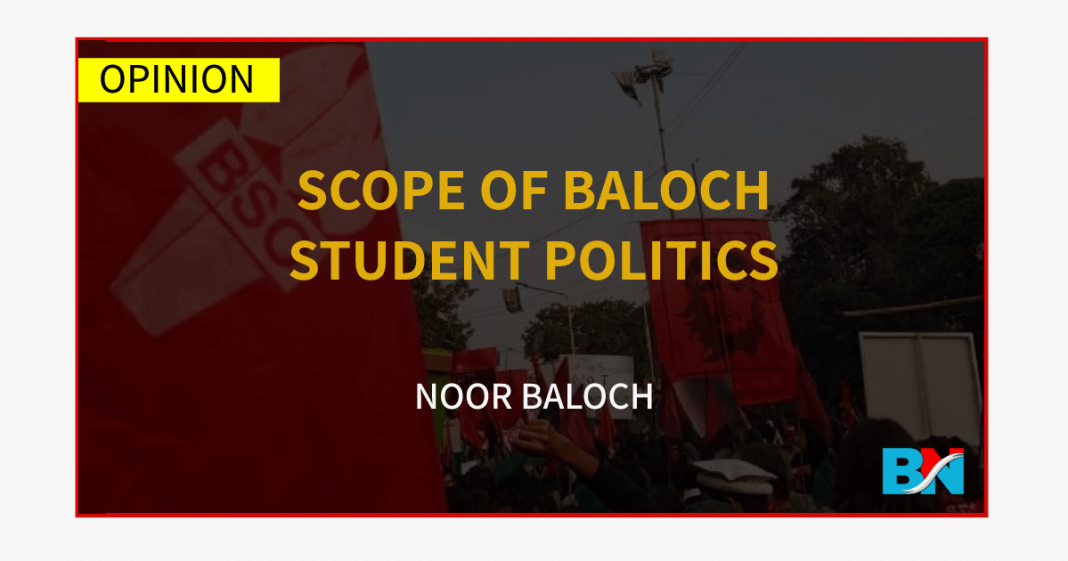 Scope of Baloch student politics Noor Baloch