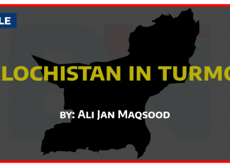 Balochistan in turmoil Balochistan in turmoil by ALi Jan Maqsood the Baloch News