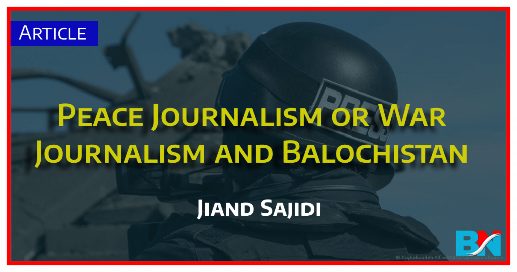 Peace-journalism-or-War-Journalism-and-Balochistan