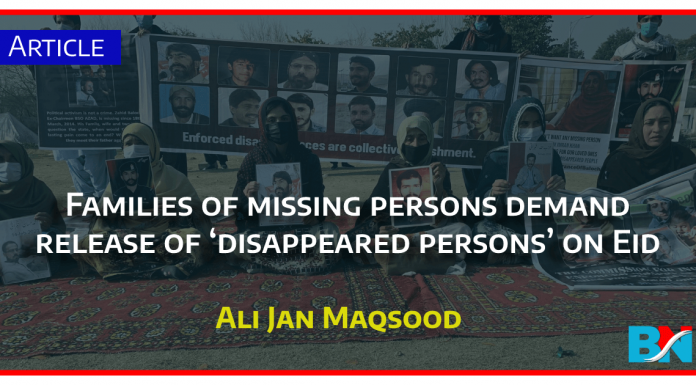 Families of missing persons demand release of ‘disappeared persons’ on Eid