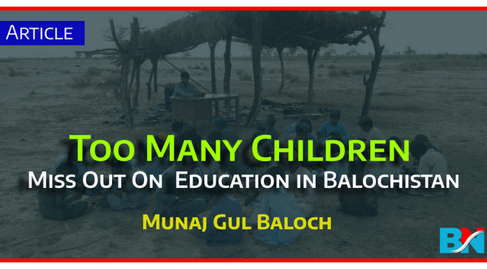 Too Many Children Miss Out On Education in Balochistan-thebalochnews