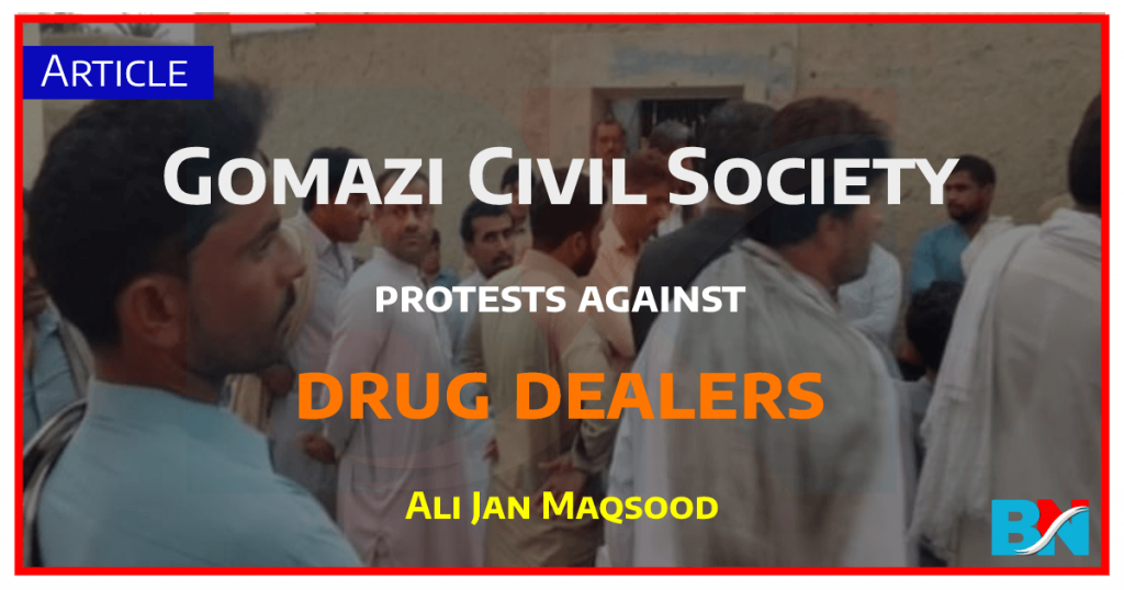 Gomazi Civil Society protests against drug dealers-thebalochnews