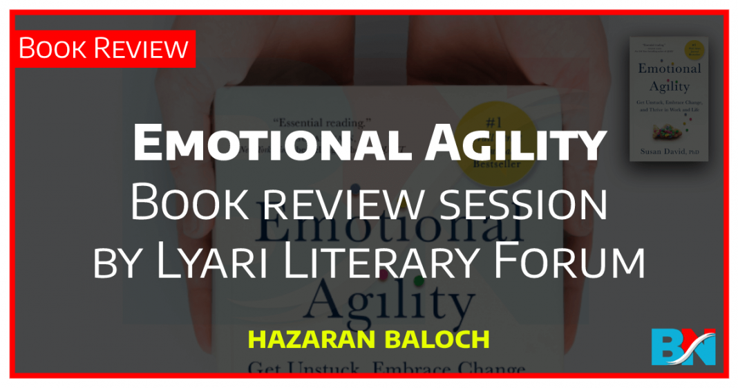 emotional agility book review by lyari Literary Forum - thebalochnews hazaran baloch