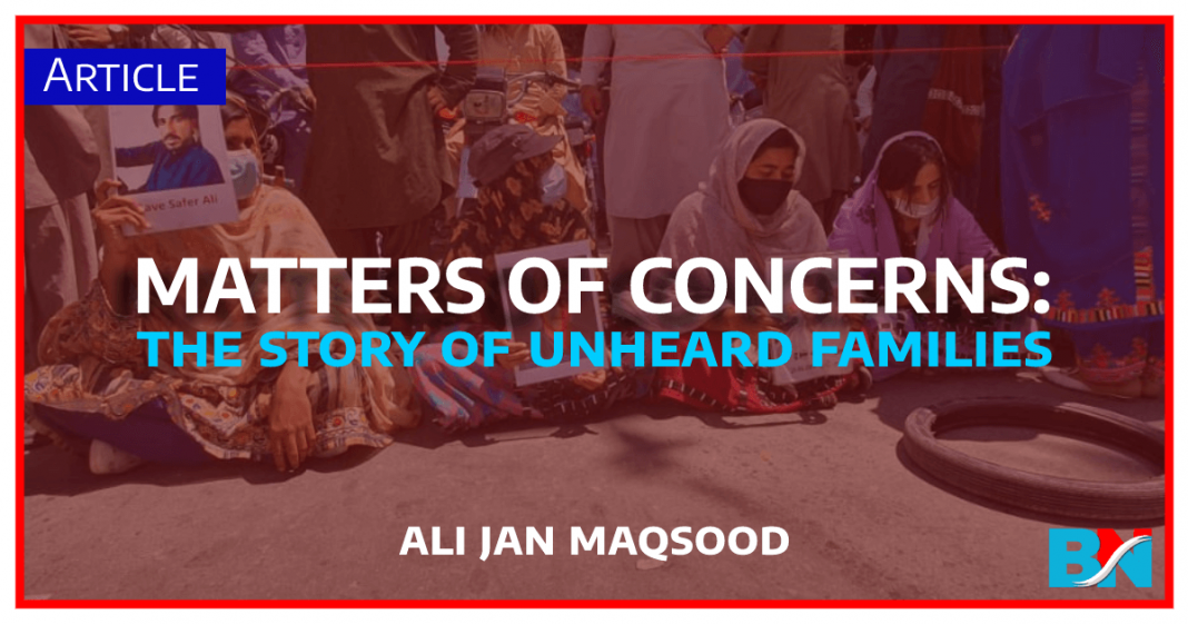 matter of concerns the story of unheard families - ali jan maqsood the baloch news