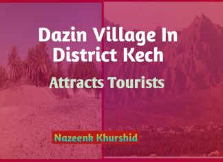 Dazin Village In District Kech Attracts Tourists