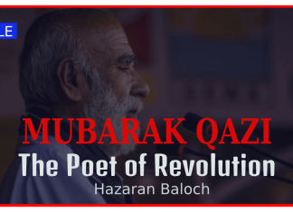 Mubarak Qazi the poet of revolution thebalochnews