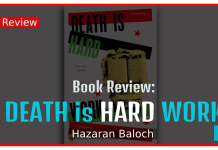 Book_review-Death_is_Hard_Work_Khaled_khalifa_balochnews