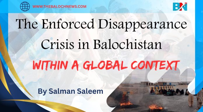 Enforced Disappearance Crisis in Balochistan Within a Global Context