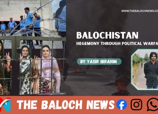 Balochistan: Hegemony Through Political Warfare