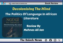 Decolonising the Mind: The Politics Of Language In African Literature