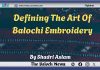 Defining The Art Of Balochi Embroidery