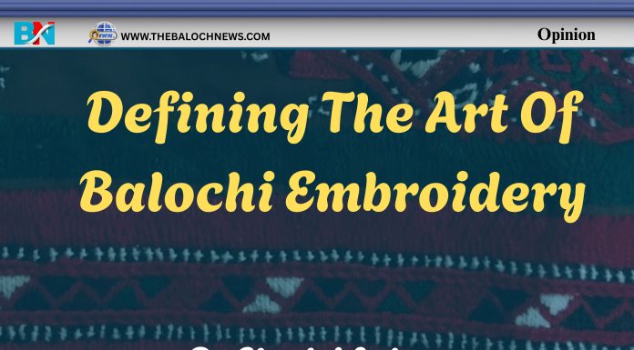 Defining The Art Of Balochi Embroidery